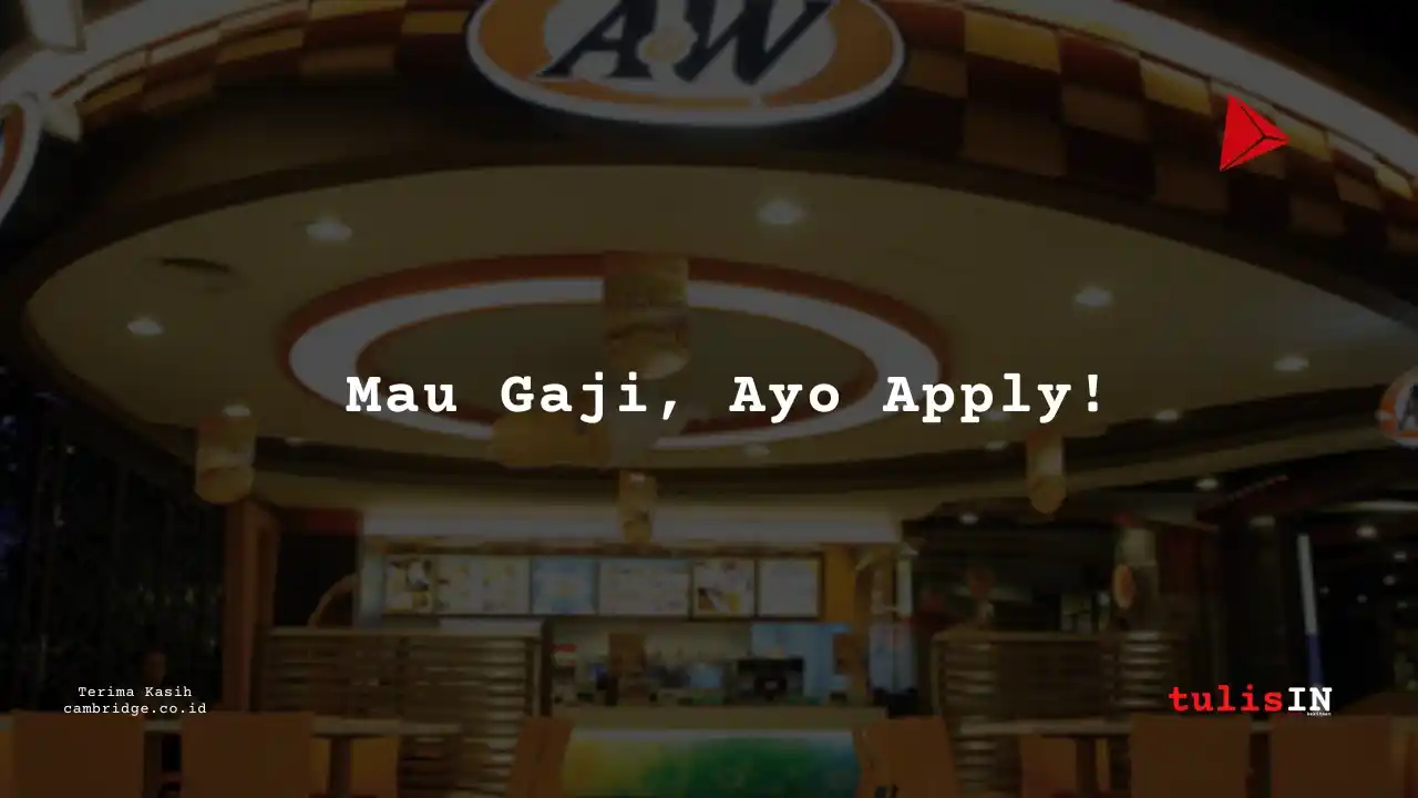 Berapa Gaji Cook A&W 2025?