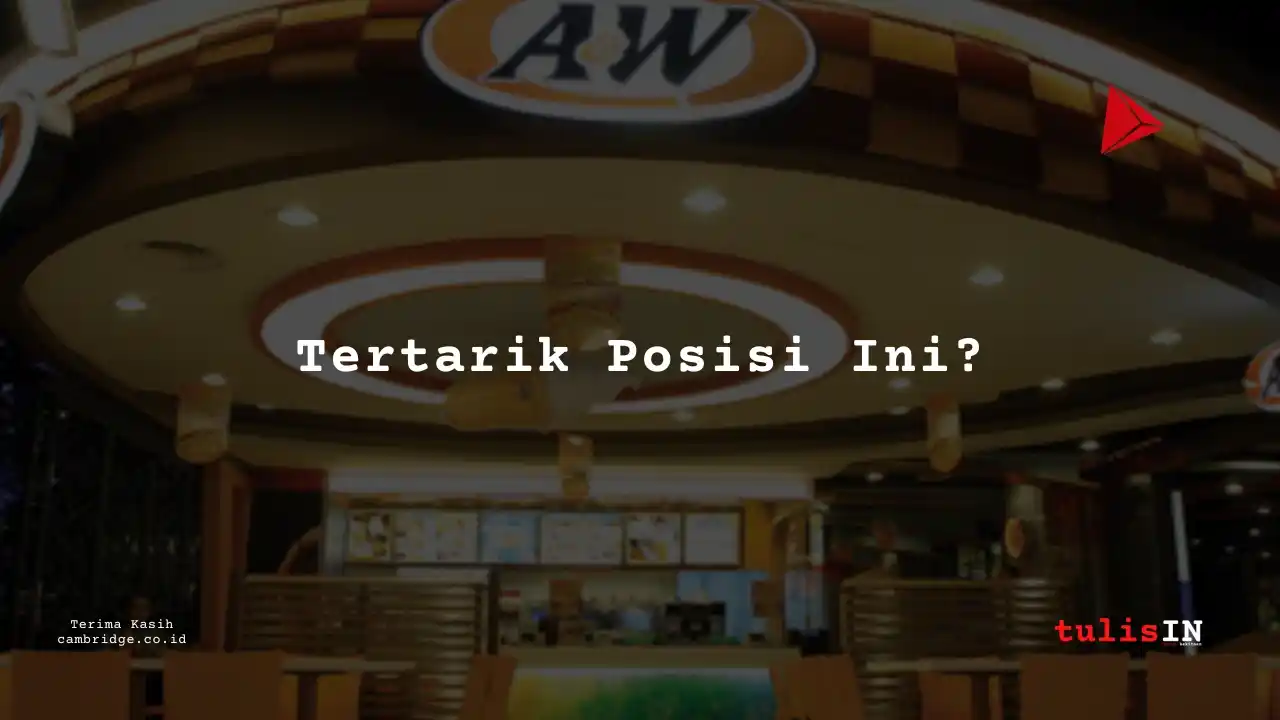 Berapa Gaji Human Resources Staff A&W 2025?