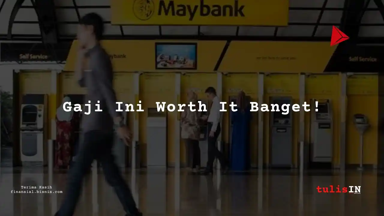 Berapa Gaji Risk Analyst Bank Maybank 2025?