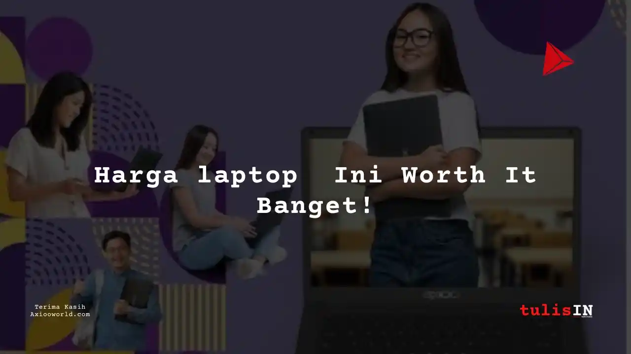 Berapa Harga Laptop AXIOO Hype 3 G11 Terlaris Juni 2025?