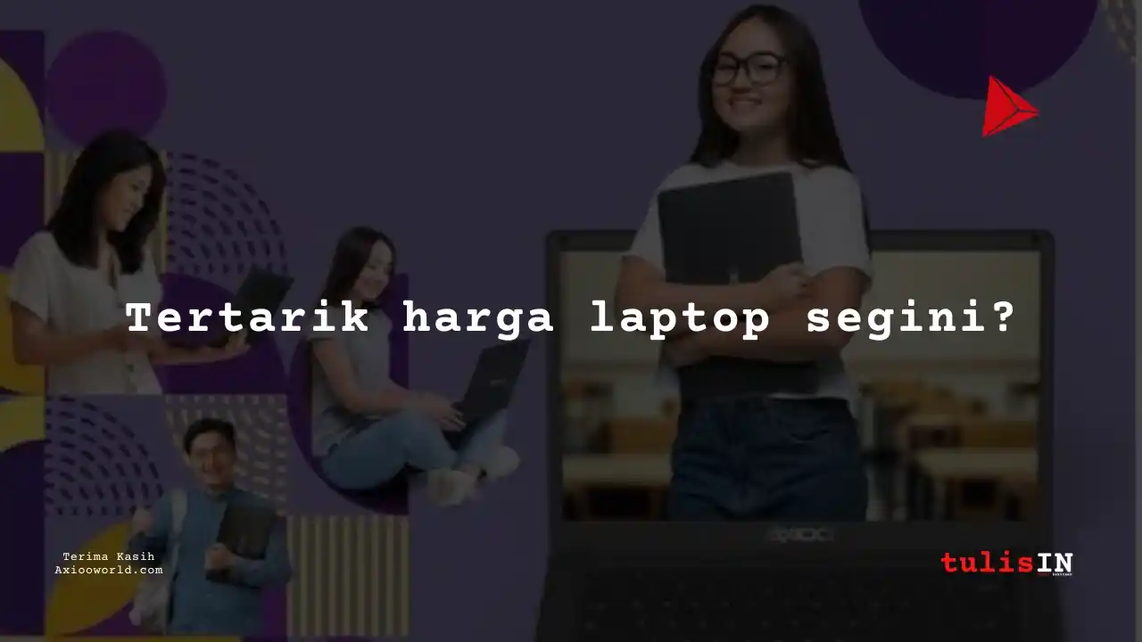 Berapa Harga Laptop AXIOO Hype 5 AMD X3 Terlaris Juni 2025?