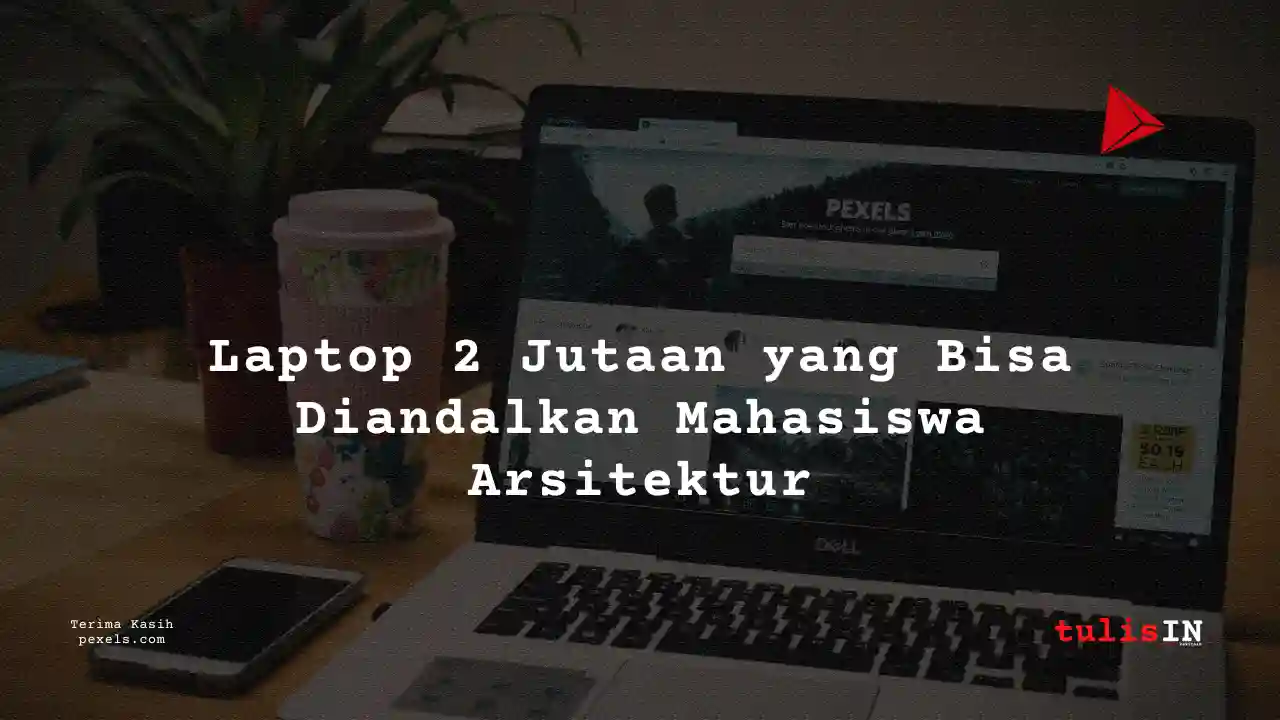 Berapa Harga Acer Travelmate P248 untuk Mahasiswa Teknik Arsitektur?