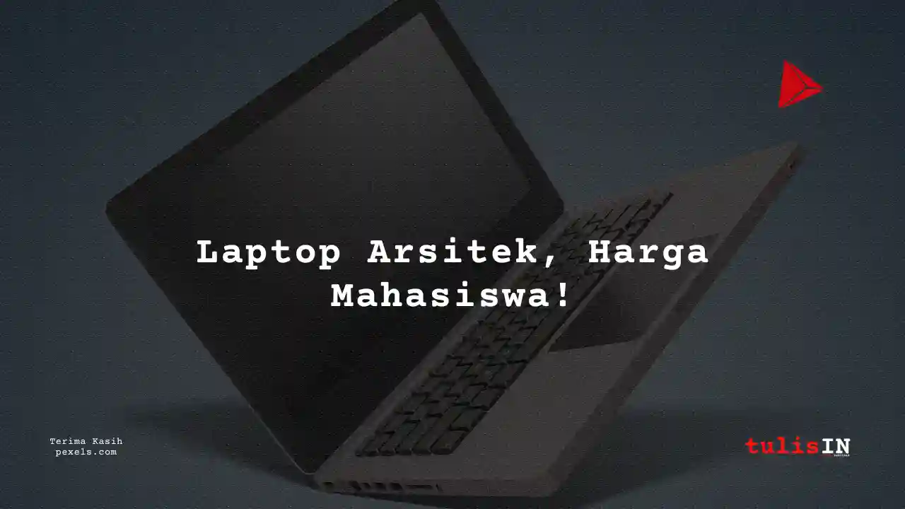 Berapa Harga Asus Vivobook 15 F1504ZA Untuk Mahasiswa Teknik Arsitektur?