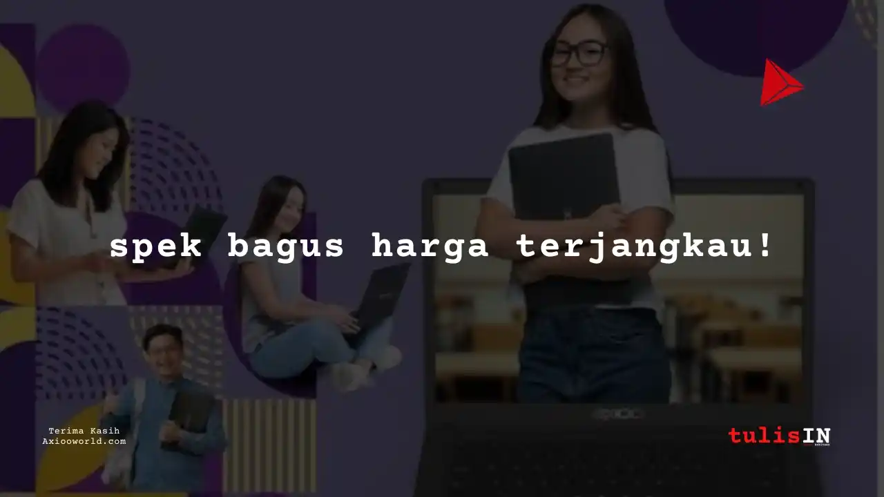 Berapa Harga Laptop Axioo Pongo 725 Terlaris Juni 2025?