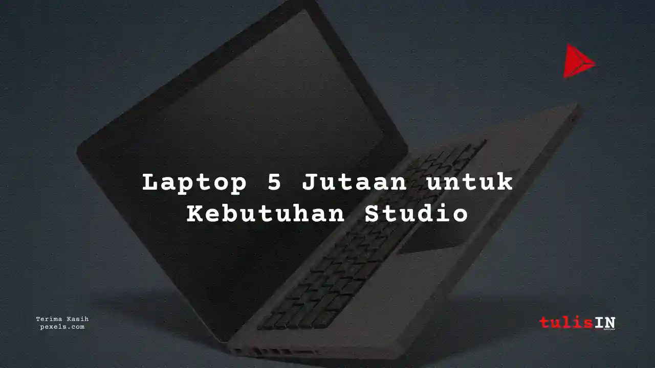 Berapa Harga Dell 5410 Untuk Mahasiswa Teknik Arsitektur?