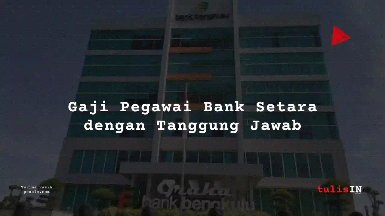 Berapa Gaji Account Officer Bank Bengkulu 2024?