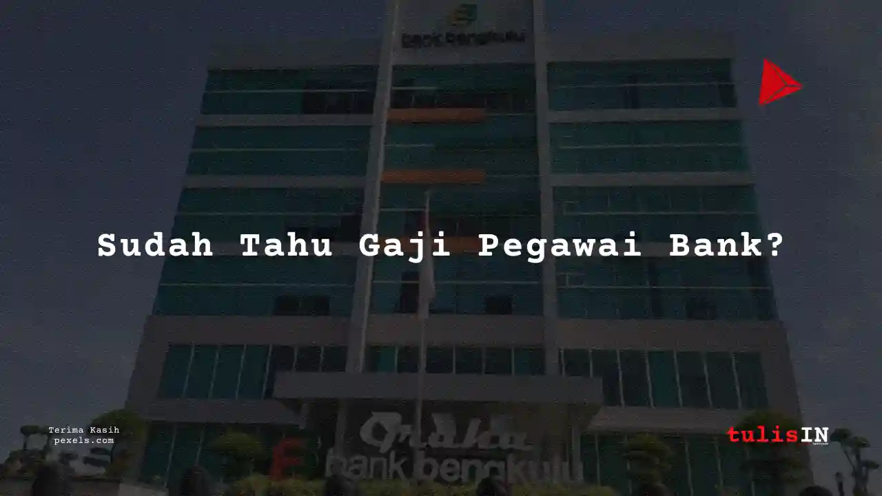 Berapa Gaji Accounting Staff Bank Bengkulu 2024?