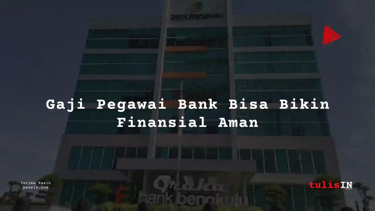 Berapa Gaji Analyst Bank Bengkulu 2024?