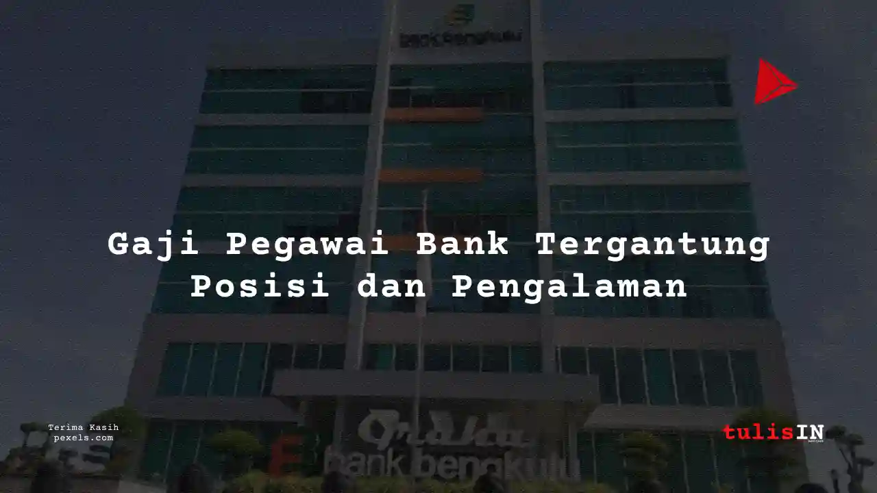 Berapa Gaji Analyst Intern/Magang Bank Bengkulu 2024?