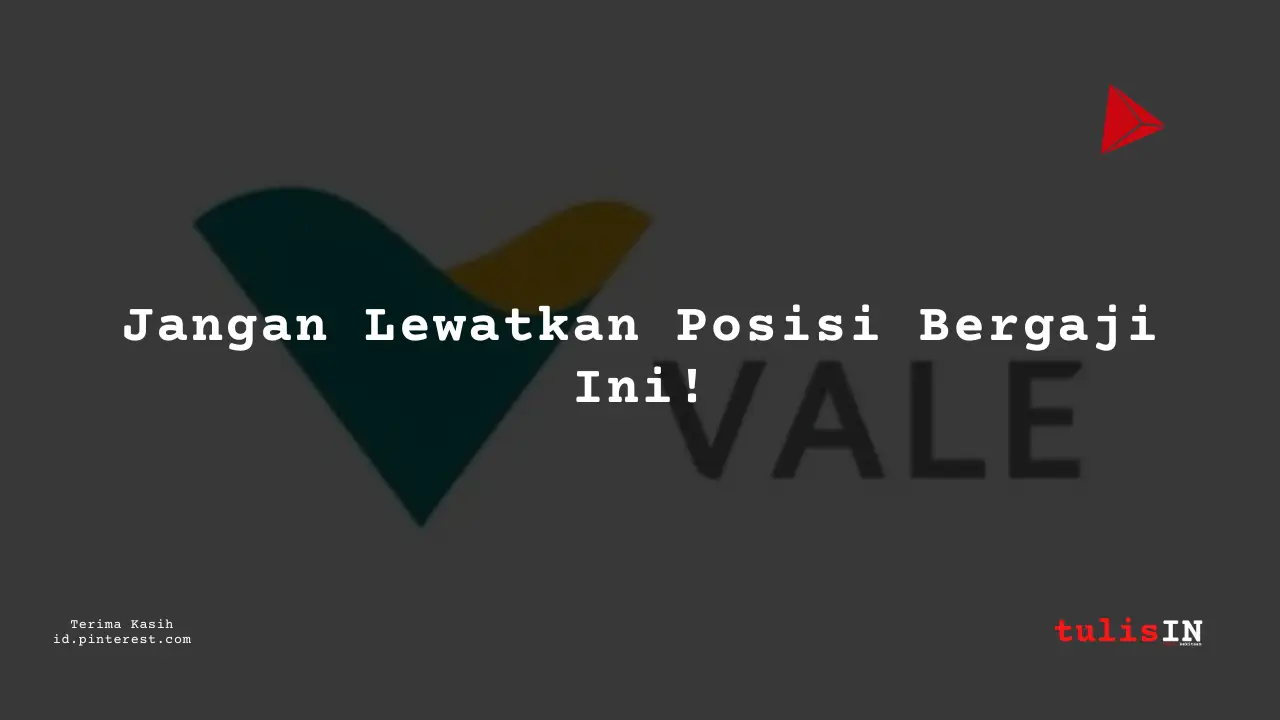 Berapa Gaji Asset Management PT Vale Indonesia 2024?
