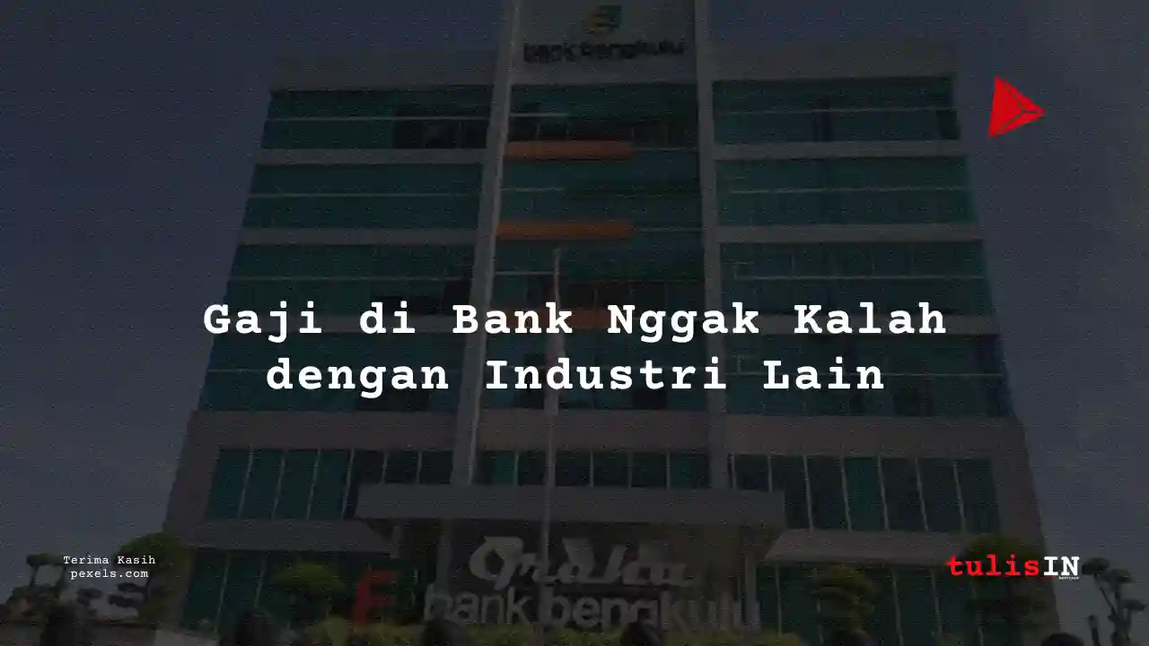 Berapa Gaji Audit Supervisor Bank Bengkulu 2024?