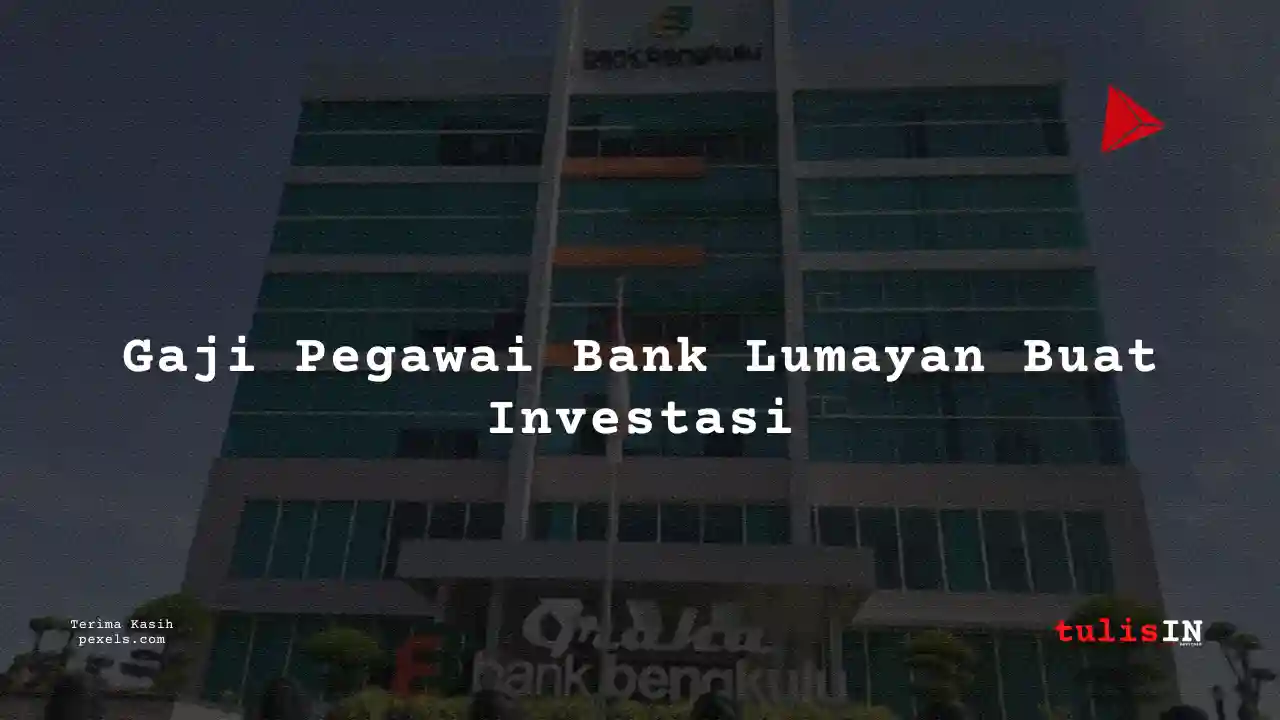 Berapa Gaji Back Office Fresh Graduate Bank Bengkulu 2024?