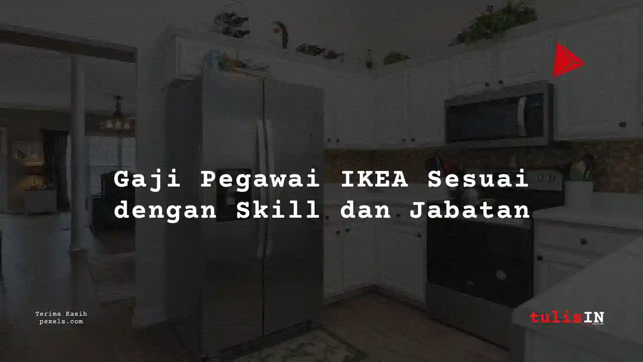 Berapa Gaji Cleaning Service IKEA 2025?