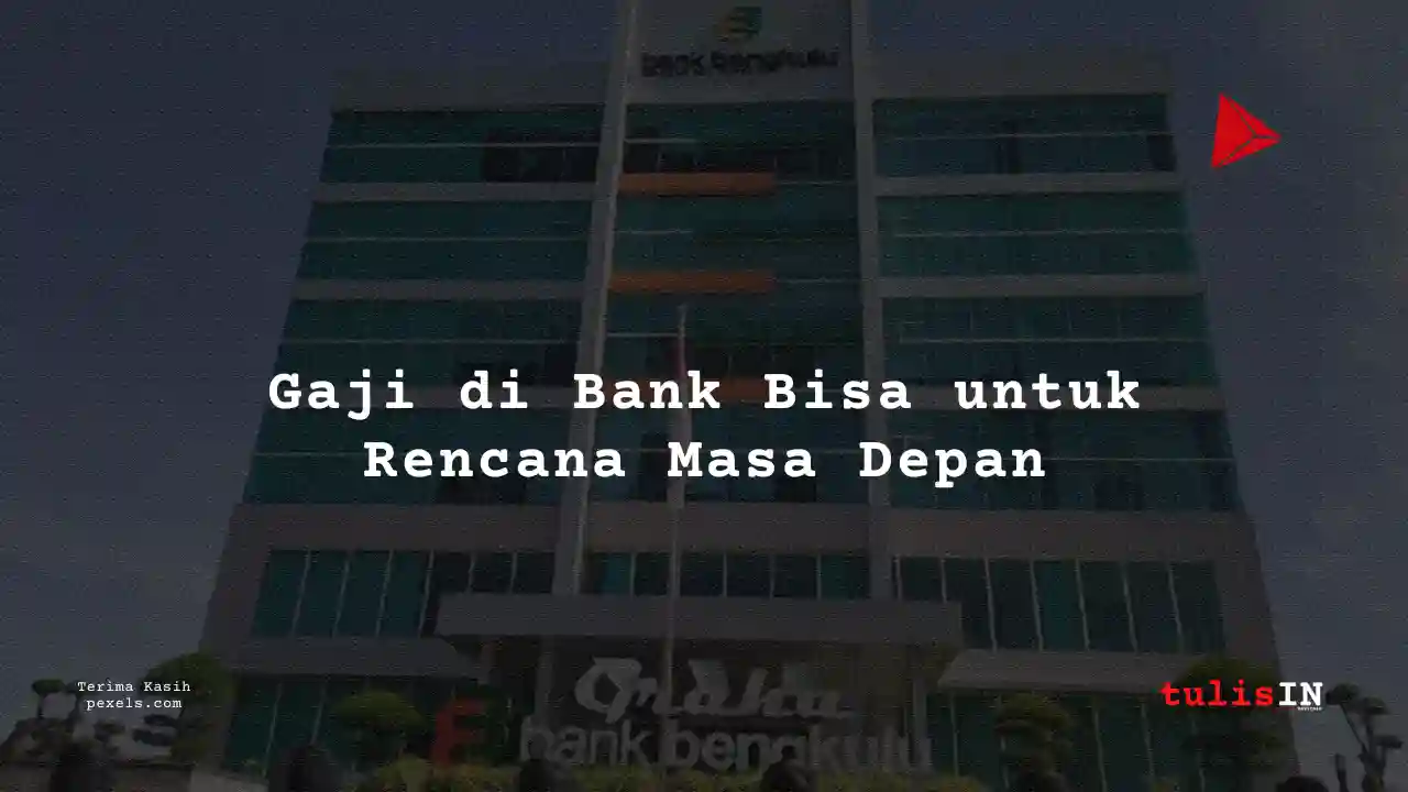 Berapa Gaji Commissioner Bank Bengkulu 2024?