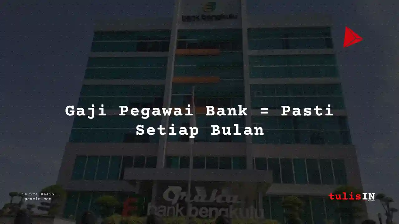 Berapa Gaji Credit Admin Bank Bengkulu 2024?