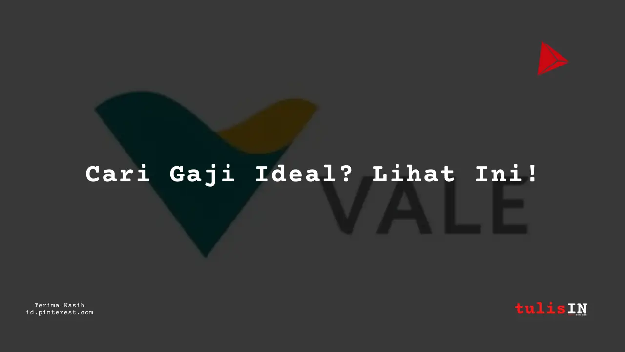 Berapa Gaji Officer PT Vale Indonesia 2024?