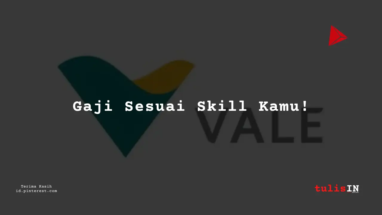 Berapa Gaji SAP Business Analyst PT Vale Indonesia 2024?