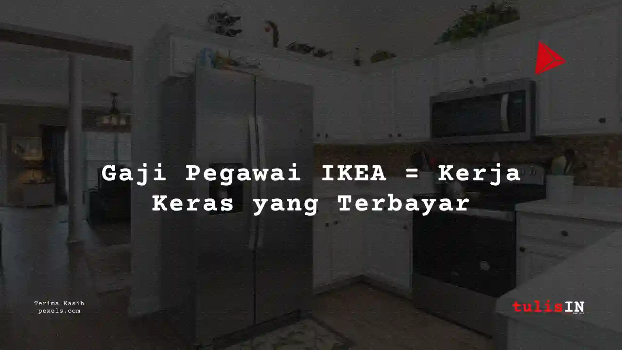 Berapa Gaji Supervisor Sales IKEA 2025?