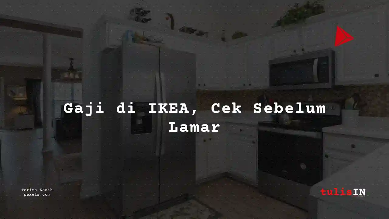 Berapa Gaji Visual Display Coordinator IKEA 2025?