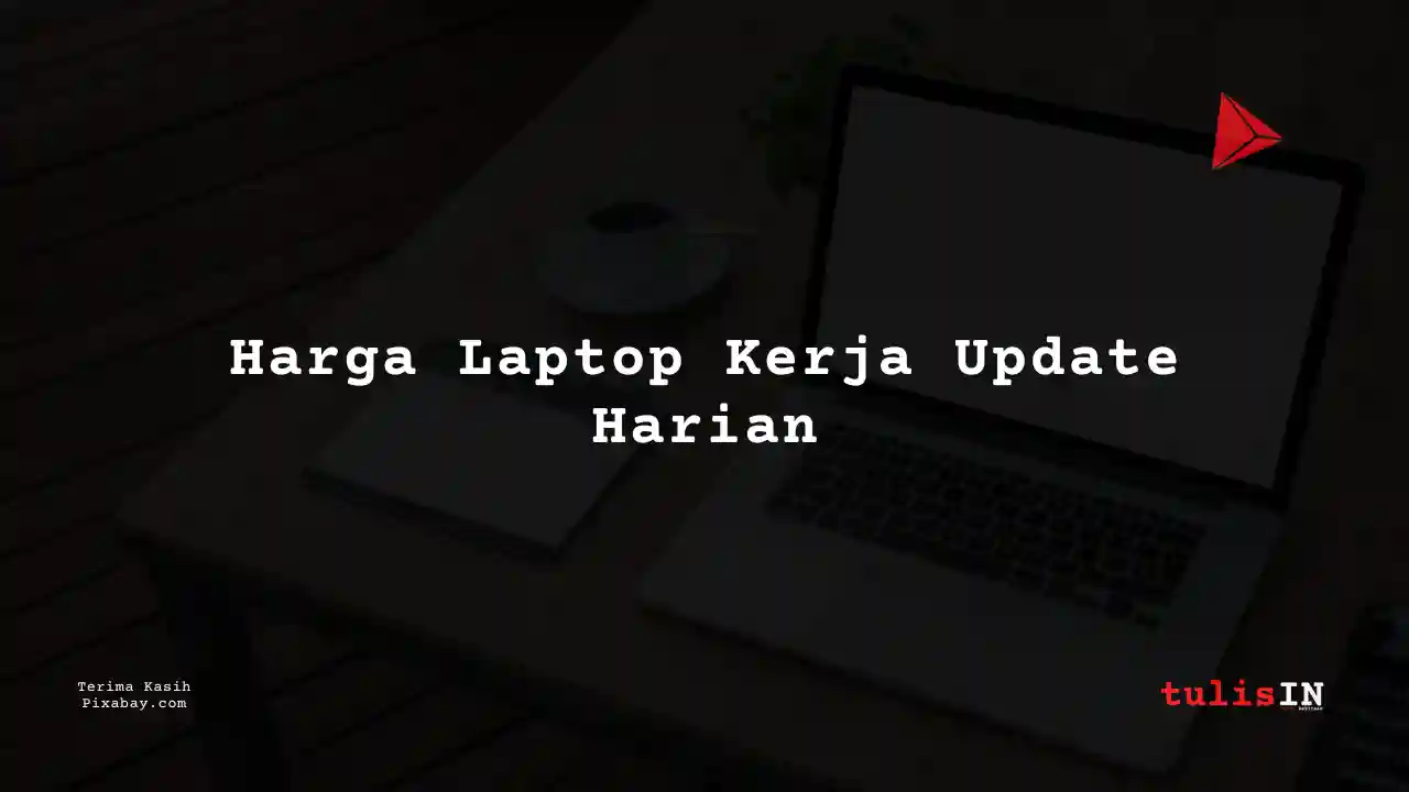 Berapa Harga Laptop Acer Swift 3 SF314-54G Untuk Kerja?