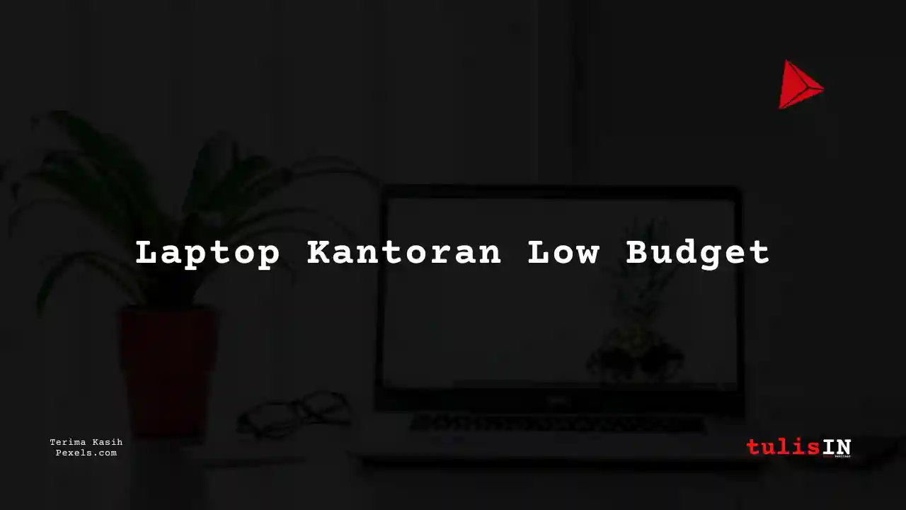 Berapa Harga Laptop Advan Soulmate Plus Untuk Kerja?