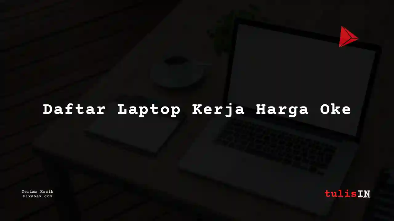 Berapa Harga Laptop Asus Gaming X550ZE Untuk Kerja?