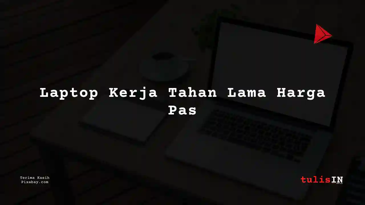 Berapa Harga Laptop Dell Latitude E5470 Untuk Kerja?