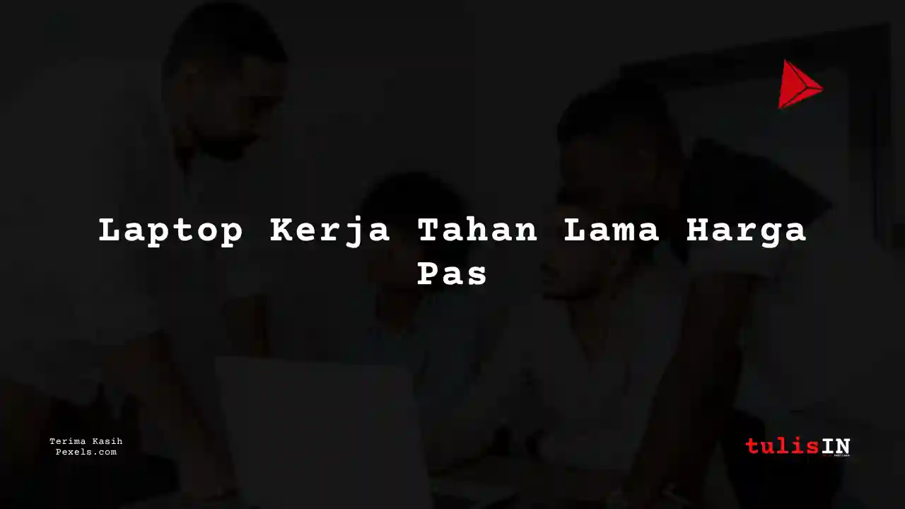 Berapa Harga Laptop Dell Latitude E6420 Untuk Kerja?