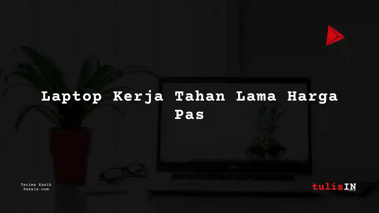 Berapa Harga Laptop Lenovo ThinkPad X270 Untuk Kerja?