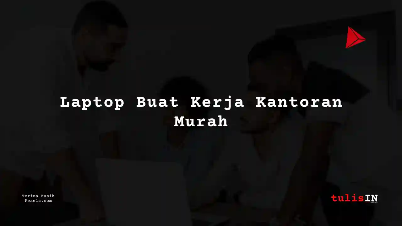 Berapa Harga Laptop Lenovo Thinkpad L460 Untuk Kerja?