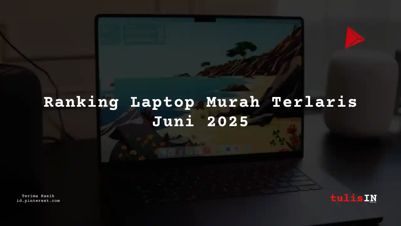 Berapa Harga Laptop Lenovo Thinkpad X250 Terlaris Juni 2025?