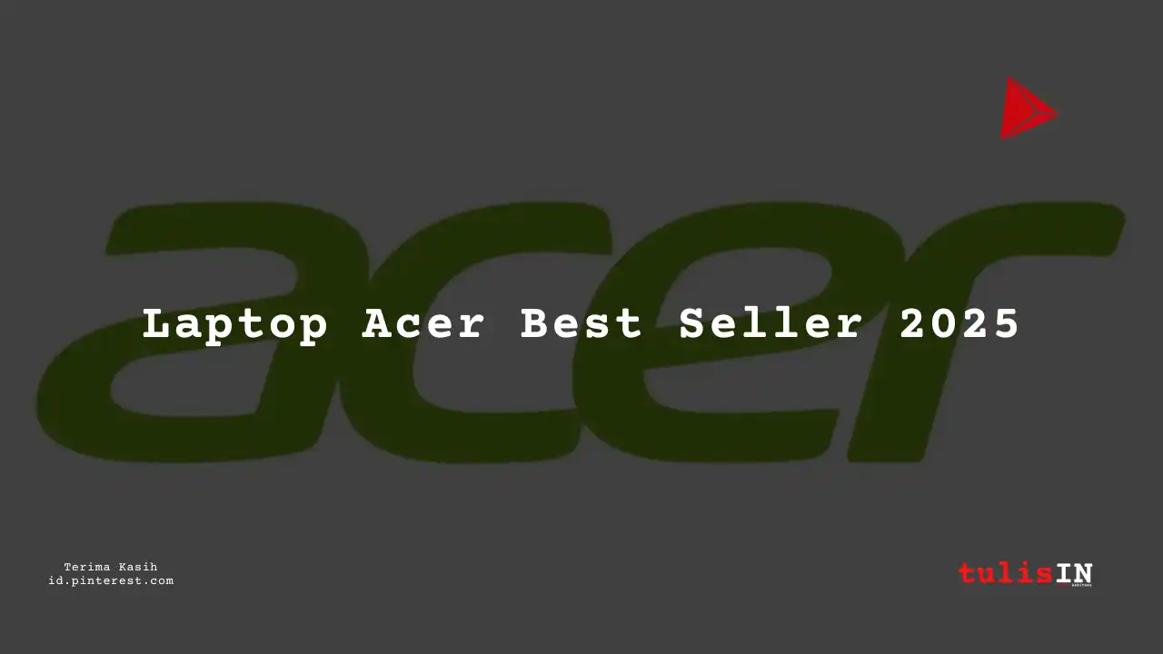 Berapa Harga Laptop Slim Acer Aspire A315 Terlaris Juni 2025?
