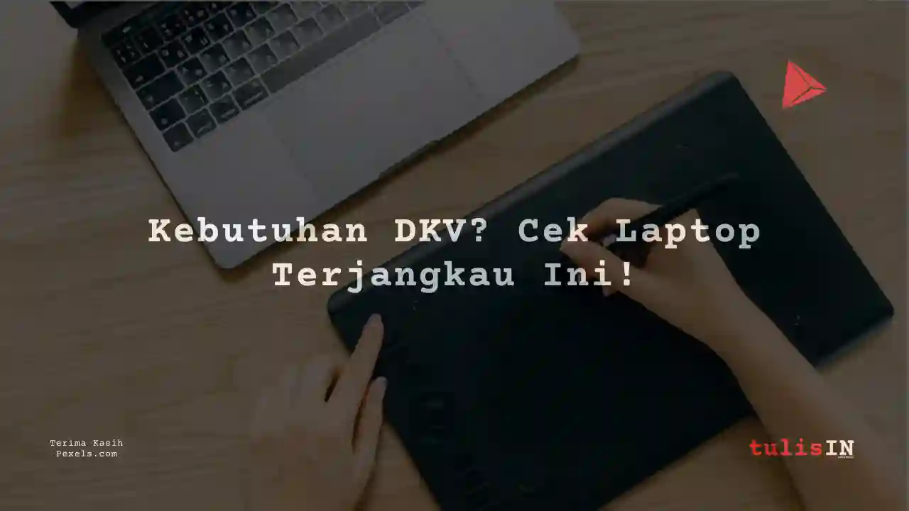 Berapa Harga Laptop ADVAN 2 in 1 EVO-X 16 5 Jutaan  Untuk Mahasiswa Desain Komunikasi Visual?
