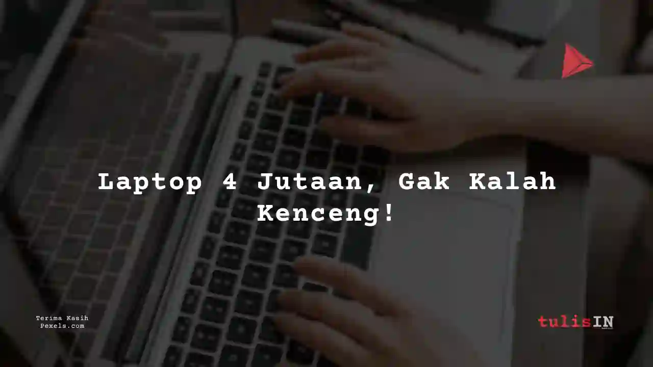 Berapa Harga Laptop ASIUS VIVOBOOK A1400KA 4 Jutaan Untuk Pelajar?