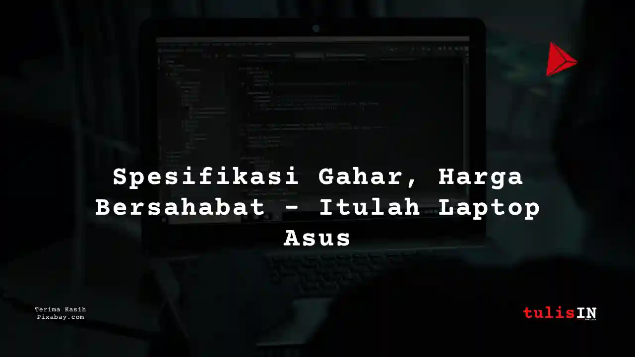 Berapa Harga Laptop Asus ROG GL553VD Terlaris Juni 2025?