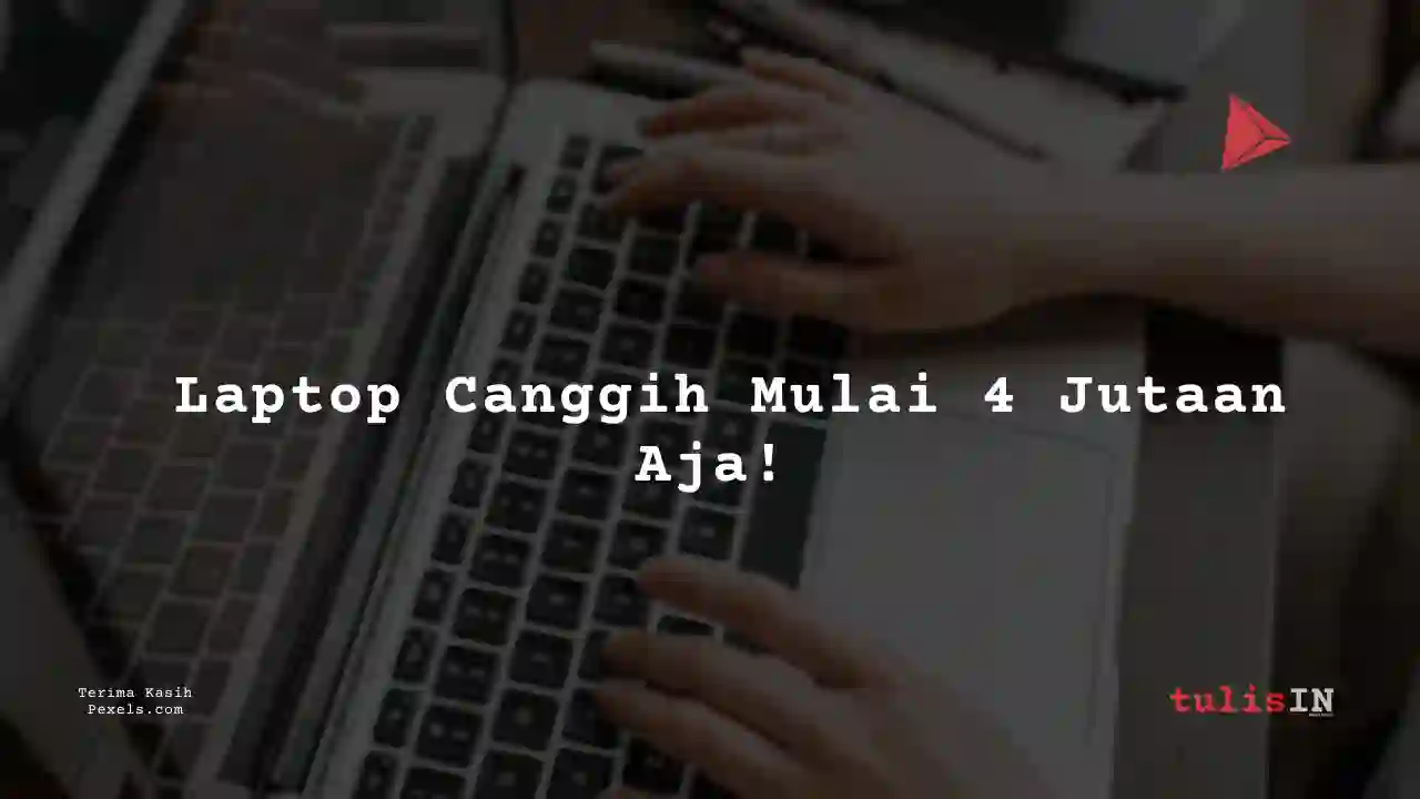Berapa Harga Laptop HP 15 4 Jutaan Untuk Pelajar?