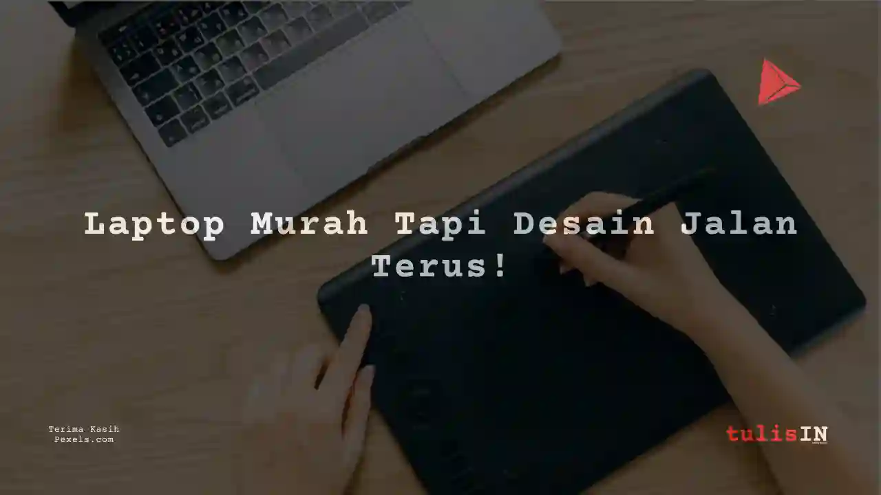 Berapa Harga Laptop HP 245 G10 5 Jutaan  Untuk Mahasiswa Desain Komunikasi Visual?