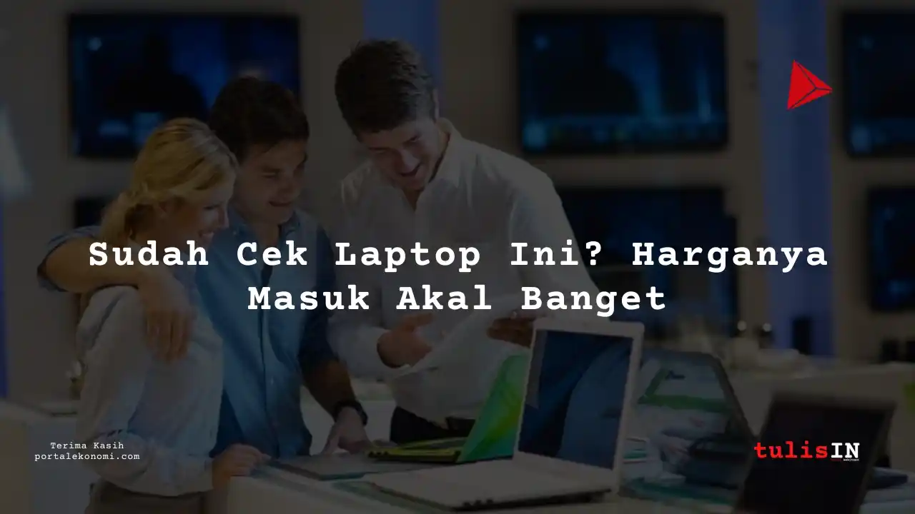 Berapa Harga Laptop HP ELITEBOOK PROBOOK Terlaris Juni 2025?