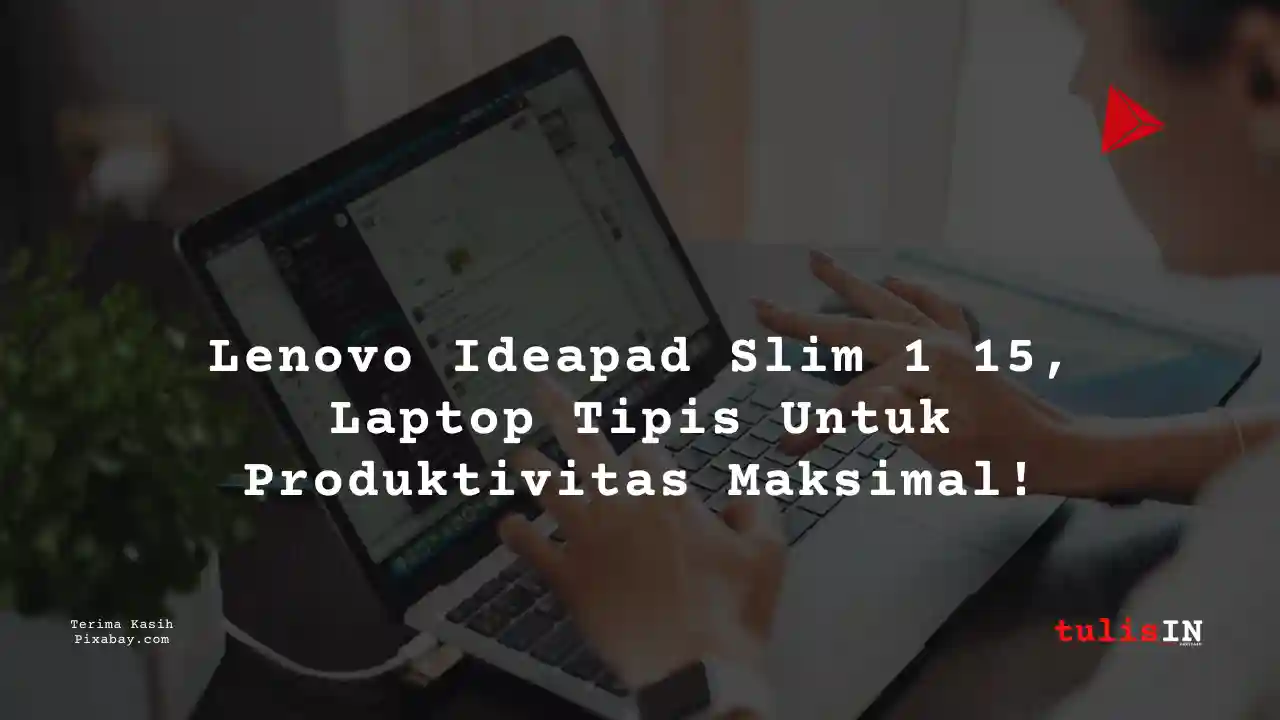 Berapa Harga Laptop Lenovo Ideapad Slim 1 15 4 Jutaan Untuk Desain Grafis?