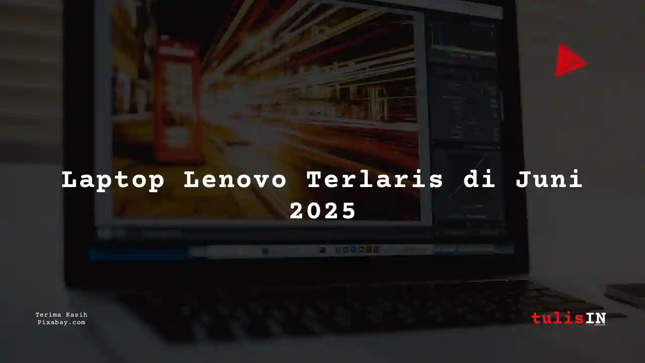 Berapa Harga Laptop Lenovo ThinkPad P1 Terlaris Juni 2025?