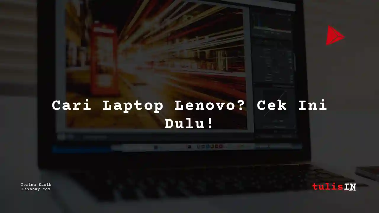 Berapa Harga Laptop Lenovo ThinkPad T14 Terlaris Juni 2025?