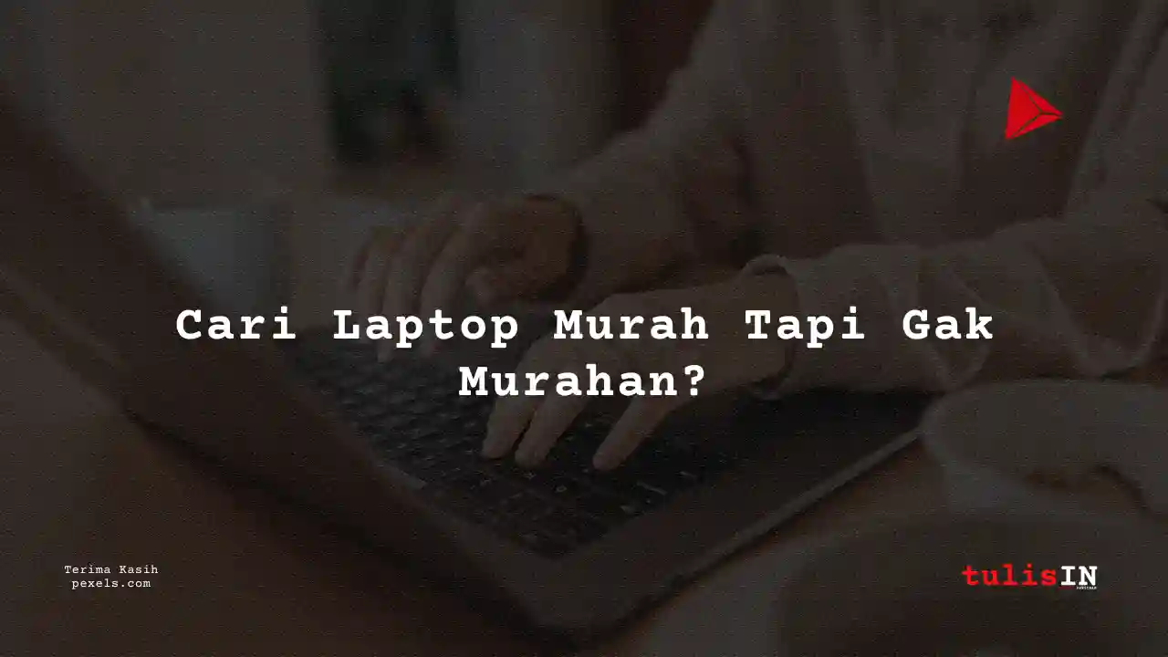 Berapa Harga Lenovo Thinkpad T480 Untuk Mahasiswa Teknik Arsitektur?