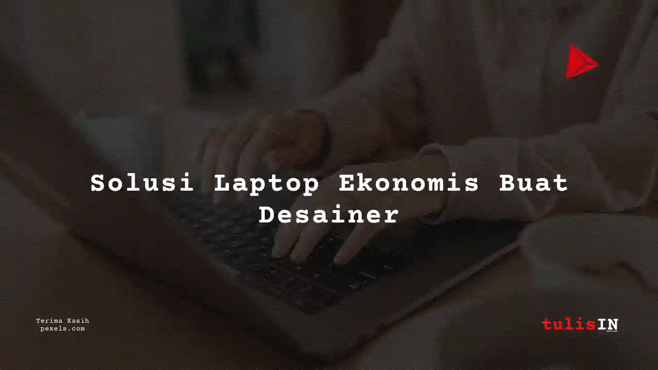 Berapa Harga Macbook Pro 2015 Untuk Mahasiswa Teknik Arsitektur?