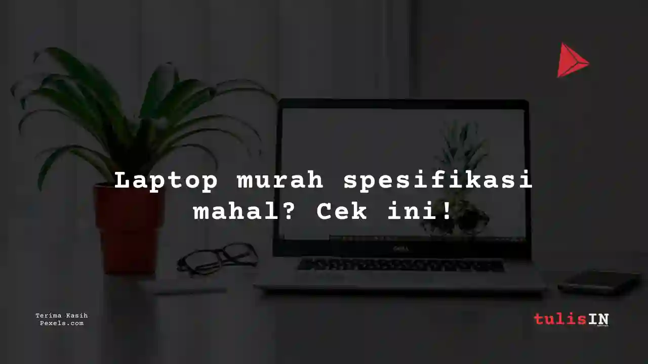 Simak! Laptop 4 Jutaan Terlaris Juni 2025