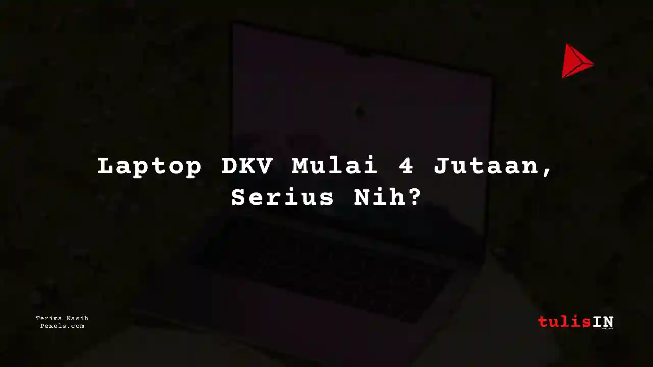 25++ Laptop 4 Jutaan Untuk Mahasiswa Desain Komunikasi Visual + Daftar Harga Terupdate